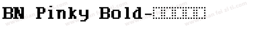 BN Pinky Bold字体转换